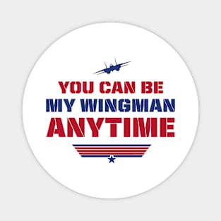 BE MY WINGMAN Magnet